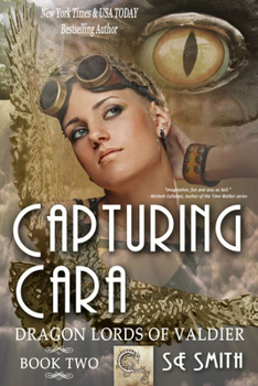 Paperback Capturing Cara: Dragon Lords of Valdier Book