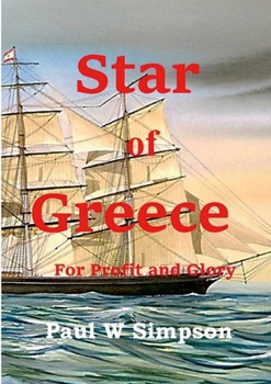 Paperback Star of Greece - For Profit and Glory Book