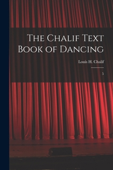 The Chalif Text Book of Dancing: 5