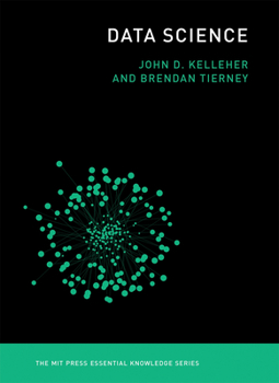 Data Science - Book  of the MIT Press Essential Knowledge