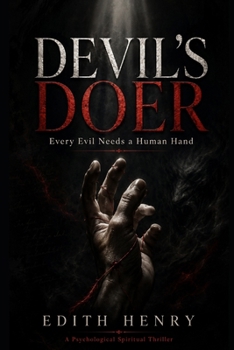 Paperback DEVIL'S DOER: Every Evil Needs a Human Hand Book
