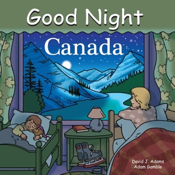 Good Night Canada - Book  of the Good Night Our World