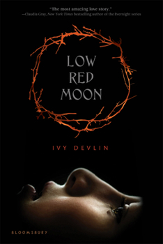 Low Red Moon - Book #1 of the Low Red Moon