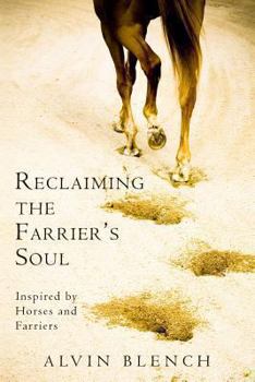 Paperback Reclaiming the Farrier's Soul Book
