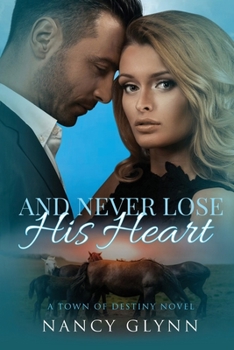 Paperback And Never Lose His Heart Book