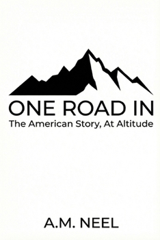 Paperback One Road In: The American Story, At Altitude Book