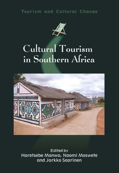 Paperback Cultural Tourism in Southern Africa Book