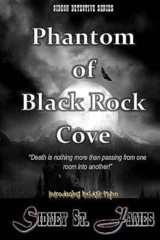 Phantom of Black Rock Cove: Death is Nothing More than Passing from One Room into Another