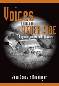 Hardcover Voices from the Other Side: Inspiring German WWII Memoirs Book