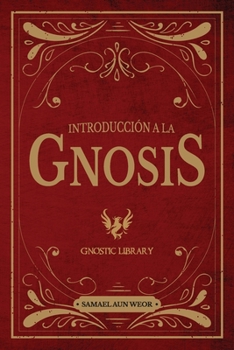 Paperback Introducci?n a la Gnosis: Primer Grado [Spanish] Book