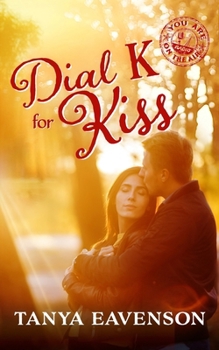 Paperback Dial K for Kiss: Sweet Christian Contemporary Romance Novella (You Are on the Air, Book 24) Book