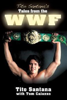Hardcover Tito Santana's Tales from the Ring Book
