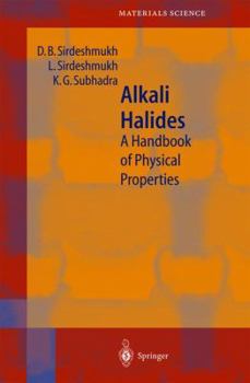 Hardcover Alkali Halides: A Handbook of Physical Properties Book