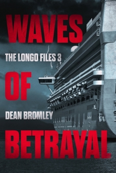 Paperback Waves of Betrayal: The Longo Files 3 Book