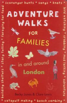 Paperback Adventure Walks for Families in and Around London Book