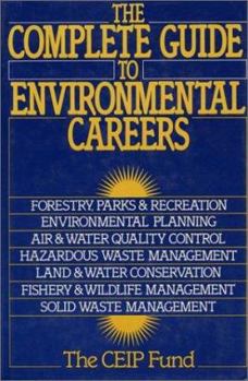 Paperback The Complete Guide to Environmental Careers Book