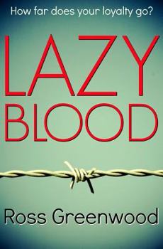 Lazy Blood - Book #3 of the Dark Lives