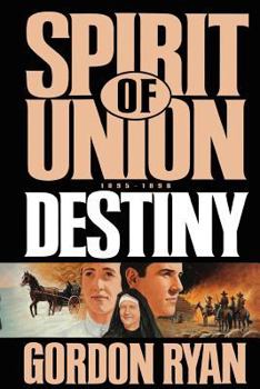 Spirit of Union: Destiny (Spirit of union) - Book #1 of the Callahans