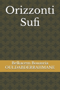 Orizzonti Sufi (Italian Edition)