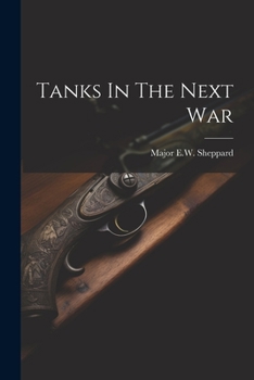 Paperback Tanks In The Next War Book