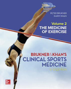 Hardcover Clinical Sports Medicine: The Medicine of Exercise 5e, Vol 2: The Medicine of Exercise Book