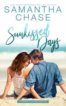 Sunkissed Days - Book #0.5 of the Magnolia Sound
