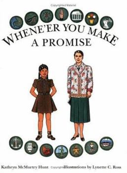 Paperback Whene'er You Make a Promise: A Paper Doll History of the Girl Scout Uniform, Volume Two Book