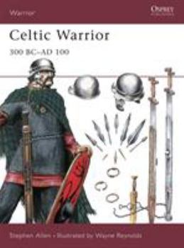 Paperback Celtic Warrior: 300 BC-AD 100 Book