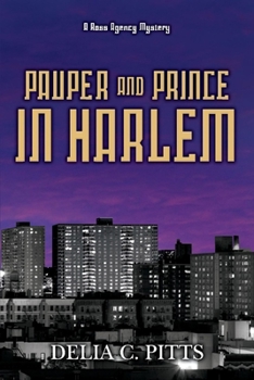 Paperback Pauper and Prince in Harlem: A Ross Agency Mystery Volume 4 Book