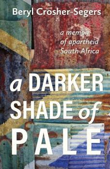 Paperback A Darker Shade of Pale: a memoir of apartheid South Africa Book