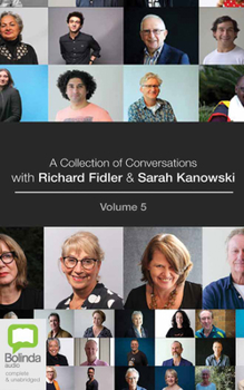 Audio CD A Collection of Conversations with Richard Fidler and Sarah Kanowski Volume 5 Book