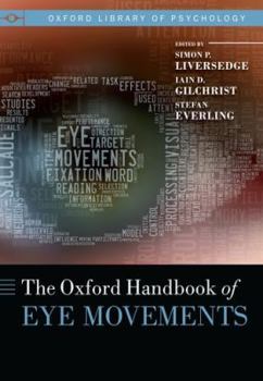 Hardcover Oxford Handbook of Eye Movements Book