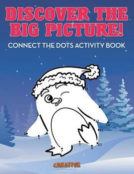 Paperback Discover The Big Picture! Connect the Dots Activity Book