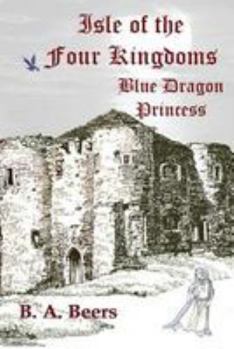 The Kingdom of the Seven Shields - Book #1 of the Isle of the Four Kingdoms