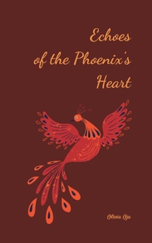 Paperback Echoes of the Phoenix's Heart Book