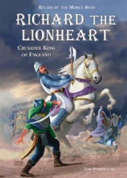 Library Binding Richard the Lionheart: Crusader King of England Book