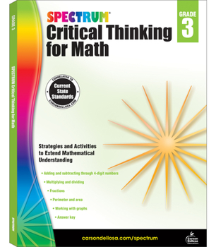 Paperback Spectrum Critical Thinking for Math, Grade 3: Volume 45 Book