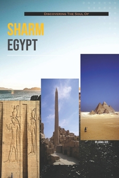 Paperback Discovering The Soul Of Sharm, Egypt Book