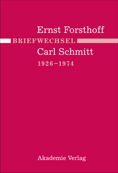 Hardcover Briefwechsel Ernst Forsthoff - Carl Schmitt 1926-1974 [German] Book