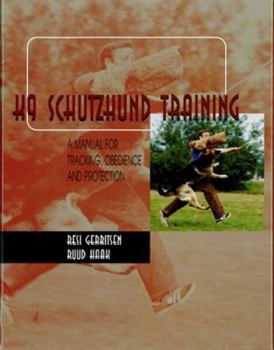 Hardcover K9 Schutzhund Training: A Manual for Tracking, Obedience and Protection Book