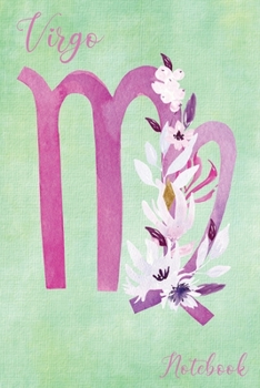 Virgo Notebook: The Virgin - August 23-September 22 - Lined 6 x 9-inch size with 120 pages