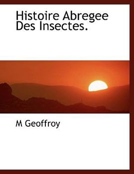 Histoire Abregee des Insectes