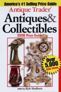 Antique Trader Antiques and Collectibles Price Guide