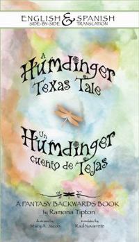 Hardcover A Humdinger Texas Tale: Un Humdinger cuento de Tejas (Bilingual) (The Backward Series, 1) [Spanish] Book