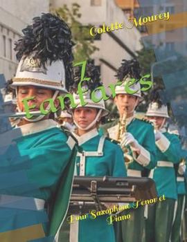 Paperback 7 Fanfares: Pour Saxophone Ténor et Piano [French] Book