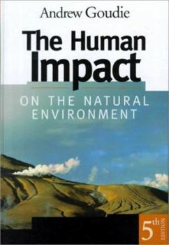 Paperback The Human Impact on the Natural Environment: Law, Politics, and the Nlrb--A Memoir Book
