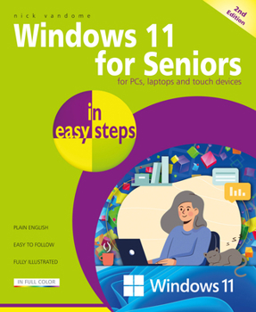 Paperback Windows 11 for Seniors in Easy Steps: Covers the Windows 11 2024 Update Book