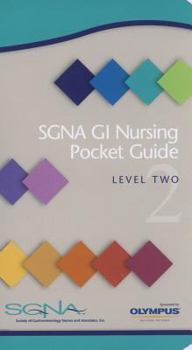 Paperback Sgna GI Nursing Pocket Guide: Level Two Book