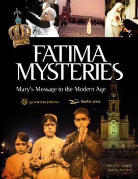 Hardcover Fatima Mysteries: Mary's Message to the Modern Age Book