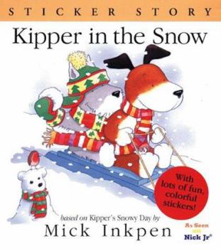 Paperback Kipper in the Snow: Sticker Story Book